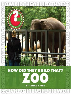 cover image of How Did They Build That? Zoo